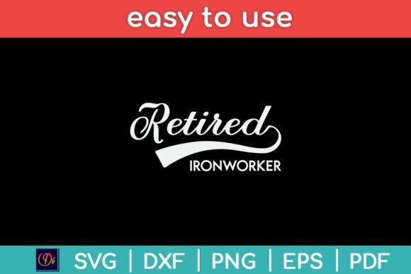 Retired Ironworker SVG: A Designer’s Review