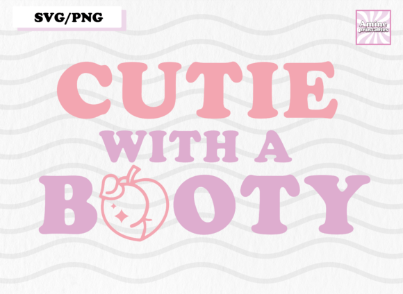 Reviewing Cutie with a Booty Funny Saying SVG for Stitch