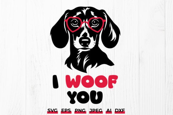 Reviewing the I Woof You Dachshund SVG for Embroidery