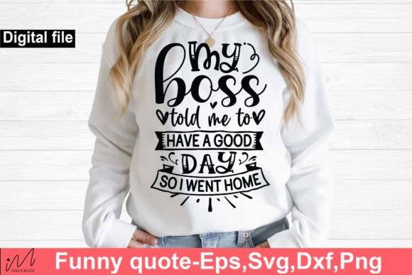 Reviewing the My Boss Told Me SVG for Embroidery
