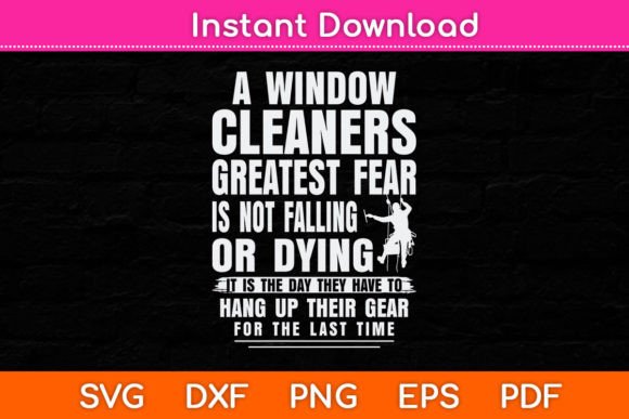 Window Cleaner Fear Funny Cleaning Svg: A Designer’s Review
